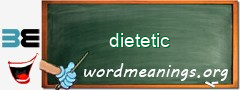 WordMeaning blackboard for dietetic